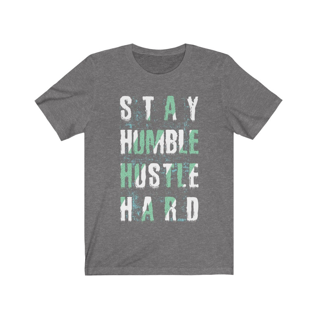 Stay Humble Hustle Hard Lettering T-Shirt